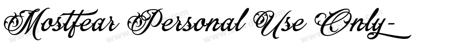 Mostfear Personal Use Only字体转换